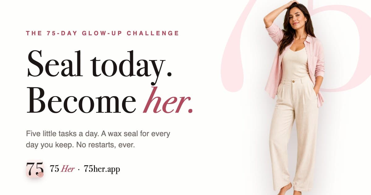 A 75-Day Challenge for Women: How to Choose Rules You Can Defend